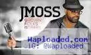 J. Moss - Just James